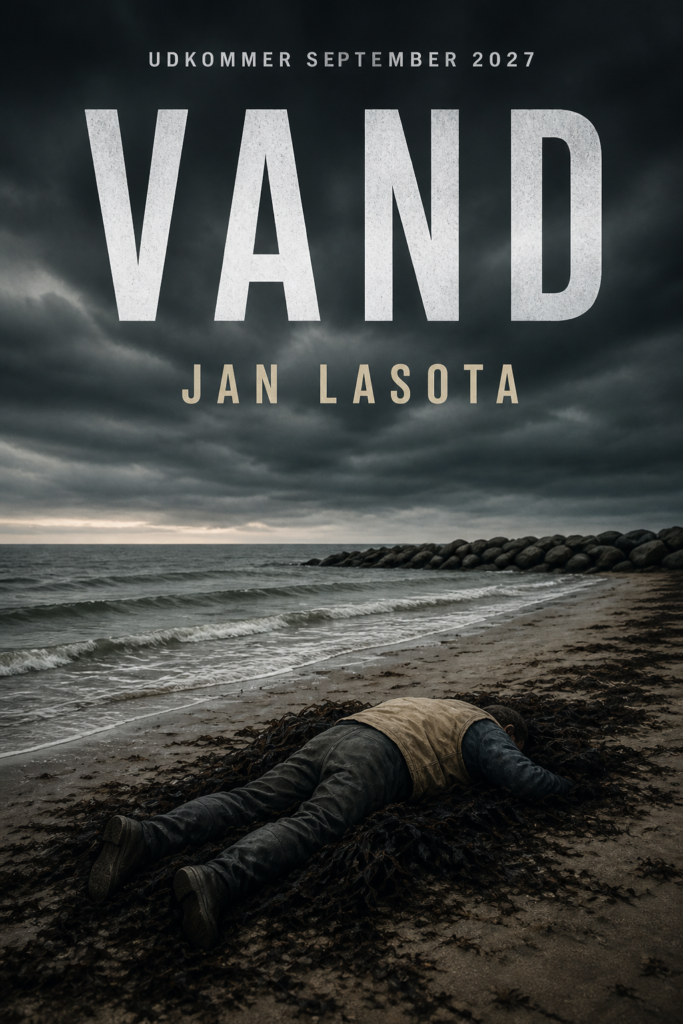 VAND – psykologisk krimi af Jan Lasota. En mand ligger på en mørk strand ved havet.